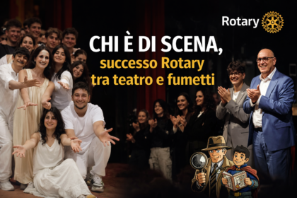 Chi è di scena: successo per il Rotary tra teatro e fumetti