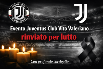 Evento Juventus Club Vito Valeriano rinviato per lutto ad Acquaviva