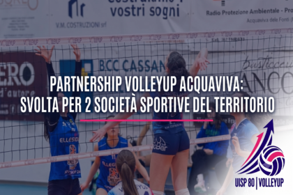 Partnership Volleyup Acquaviva: svolta per UISP 80 Putignano e Volleyup, unite due società sportive del territorio 6 Partnership Volleyup Acquaviva: svolta per UISP 80 Putignano e Volleyup, unite due società sportive del territorio