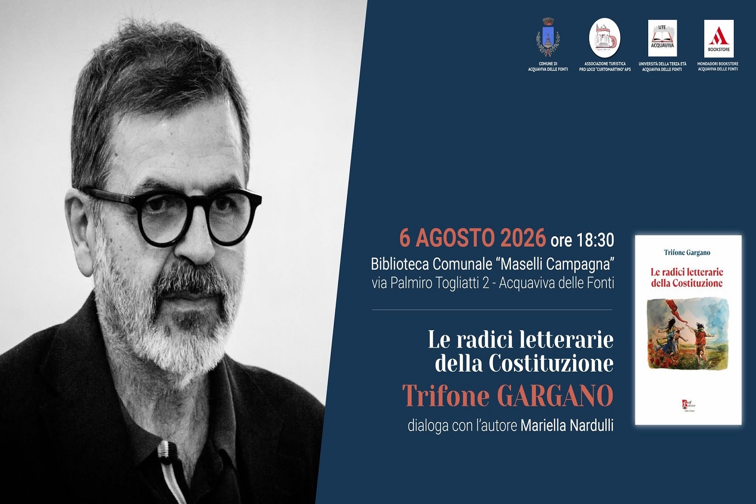 Le radici letterarie della Costituzione - Trifone Gargano, locandina evento Acquaviva delle Fonti 6 agosto 2026