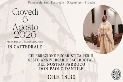 Festa della Trasfigurazione ad Acquaviva: don Paolo Dantile festeggia 6 anni di sacerdozio