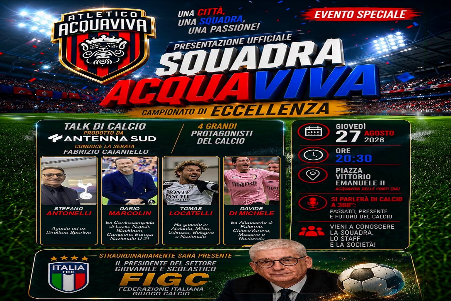Atletico Acquaviva, il 27 agosto la presentazione della squadra 2 Locandina presentazione Atletico Acquaviva 27 agosto Piazza Vittorio Emanuele II